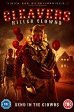 Watch Cleavers: Killer Clowns Megashare9