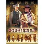 Watch Once Upon a Texas Train Megashare9