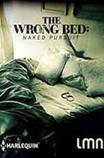 Watch The Wrong Bed: Naked Pursuit Megashare9