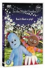 Watch In The Night Garden - Isn't That A Pip Megashare9