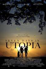 Watch Seven Days in Utopia Megashare9