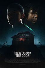 Watch The Boy Behind the Door Megashare9