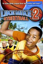 Watch Like Mike 2: Streetball Megashare9