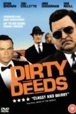 Watch Dirty Deeds Megashare9