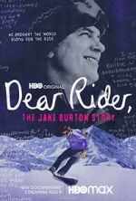 Watch Dear Rider: The Jake Burton Story Megashare9