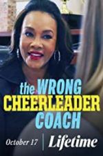 Watch The Wrong Cheerleader Coach Megashare9