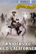 Watch Raiders of Old California Megashare9