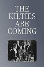 Watch The Kilties Are Coming Megashare9