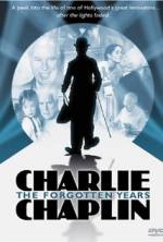 Watch Charlie Chaplin: The Forgotten Years Megashare9