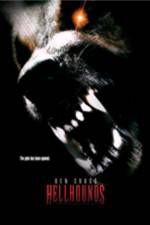 Watch Hellhounds Megashare9