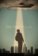 Watch Our Man in L.A. Megashare9