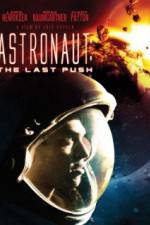 Watch Astronaut: The Last Push Megashare9