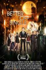 Watch Better Off Single Megashare9