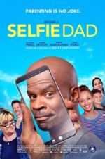 Watch Selfie Dad Megashare9