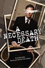 Watch A Necessary Death Megashare9