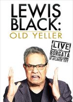 Watch Lewis Black: Old Yeller - Live at the Borgata Megashare9