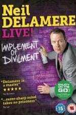 Watch Neil Delamere Implement Of Divilment Megashare9