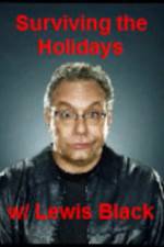 Watch Surviving the Holiday with Lewis Black Megashare9