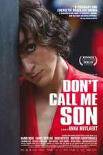 Watch Don\'t Call Me Son Megashare9