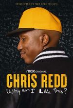 Watch Chris Redd: Why am I Like This? (TV Special 2022) Megashare9