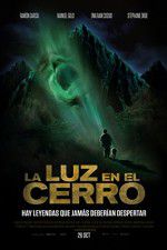 Watch La luz en el cerro Megashare9