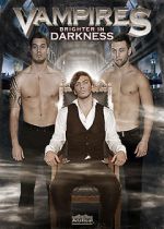 Watch Vampires: Brighter in Darkness Megashare9