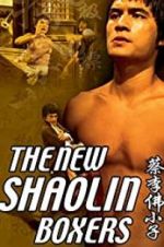 Watch The New Shaolin Boxers Megashare9