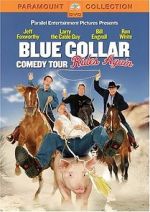 Watch Blue Collar Comedy Tour Rides Again (TV Special 2004) Megashare9