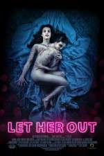 Watch Let Her Out Megashare9