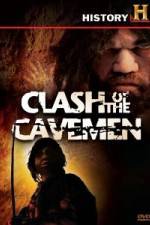 Watch History Channel Clash of the Cavemen Megashare9
