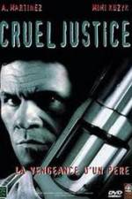 Watch Cruel Justice Megashare9