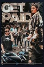 Watch Get Paid Megashare9