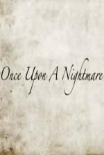 Watch Once Upon a Nightmare Megashare9