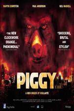 Watch Piggy Megashare9