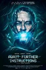 Watch Await Further Instructions Megashare9