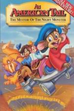 Watch An American Tail The Mystery of the Night Monster Megashare9