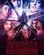 Watch Juvenile Delinquents Megashare9