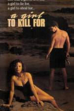 Watch A Girl to Kill For Megashare9