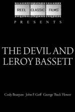 Watch The Devil and Leroy Bassett Megashare9