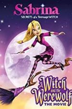 Watch Sabrina: A Witch and the Werewolf Megashare9