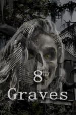 Watch 8 Graves Megashare9