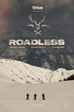 Watch Roadless Megashare9