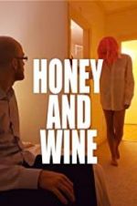 Watch Honey and Wine Megashare9