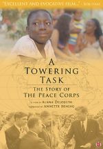 Watch A Towering Task: The Story of the Peace Corps Megashare9
