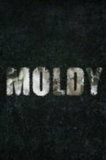 Watch Moldy Megashare9