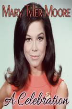 Watch Mary Tyler Moore: A Celebration Megashare9