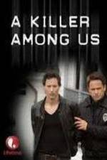 Watch A Killer Among Us Megashare9