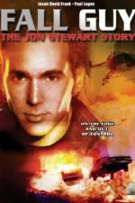 Watch Fall Guy: The John Stewart Story Megashare9