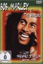 Watch Bob Marley and The Wailers - Live At Harvard Stadium Megashare9