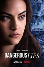 Watch Dangerous Lies Megashare9